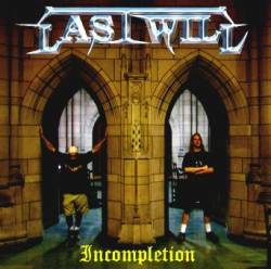 Last Will (USA) : Incompletion
